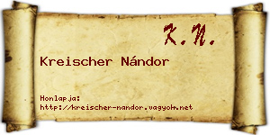 Kreischer Nándor névjegykártya