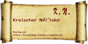 Kreischer Nándor névjegykártya